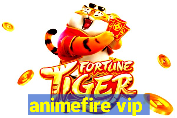 animefire vip